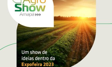Governo Clécio realiza o AGRO SHOW AMAPÁ